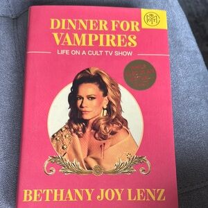 Dinner for Vampires by Bethany Joy Lenz